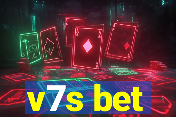 v7s bet